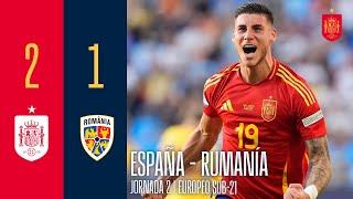 RESUMEN | España 2-1 Rumanía | Jornada 2 | Europeo sub-21 |  SEFUTBOL
