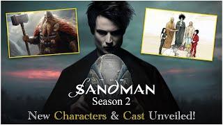 Sandman Season 2: New Characters Revealed | Thor, The Endless, and More