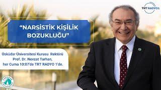 Narsistik Kişilik Bozukluğu | TRT Radyo 1 | AİLECE