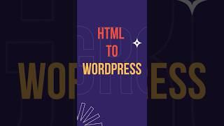 HTML to WordPress #wordpress #education #webdeveloper