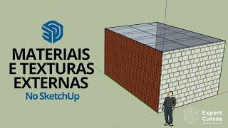 Como aplicar Materiais e Texturas externas no SketchUp