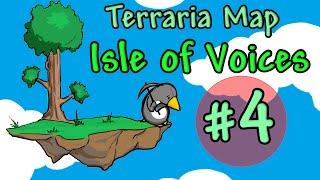 [Terraria Map] Isle of Voices - Episode 4