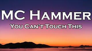 MC Hammer - U Can't Touch This (Lyrics)