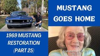 1969 Mustang Restoration (Part 25) The Mustang Goes Home