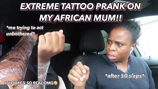 EXTREME TATTOO PRANK ON MY AFRICAN MUM !! *don't think she liked it LOL*