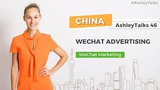 WeChat Advertising - Ashley Talks 46 - China Marketing Expert - Ashley Galina Dudarenok