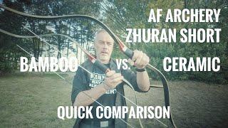 AF Archery ZhuRah Short Bamboo vs. Ceramic - Comparison