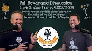 AboutBeverages Live Show!  Stone Brewing Dayfall, Empathy Wines Red Blend & Teremana Blanco Tequila