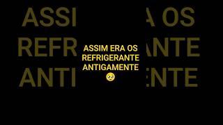 assim era os refrigerantes antigamente #infancia #nostalgia #viralshorts #fyyyy #naofloppa