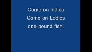 One Pound fish Lyrics