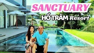 review SANCTUARY HỒ TRÀM resort biệt thự tiện nghi lý tưởng cho đại gia đình | Luxurious ideal villa