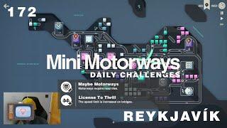 Mini Motorways[Daily Challenges]: [172 - Reykjavik]