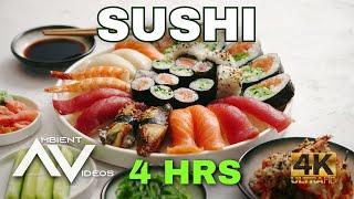 SUSHI  - Japanese food and preparations, 4 HOURS of Background Ambient Video