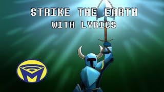 Shovel Knight - Strike the Earth with Lyrics - Man on the Internet