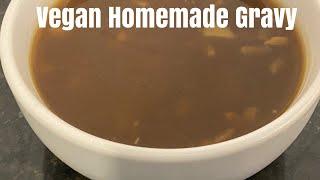 VEGAN HOMEMADE GRAVY