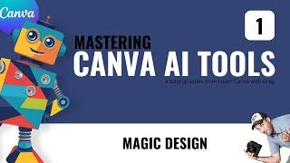 Canva Magic Design - Mastering AI Tools in Canva (1 of 12)