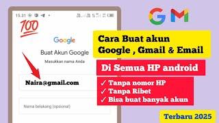 Cara membuat akun Google dan Email Baru 2025 tanpa nomor hp buat banyak akun