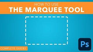 How To Use The Marquee Tool In Photoshop