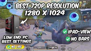 New Best 720P Gameloop Resolution | 1280 X 1024 | Gameloop Settings For Low End PC 2023 | No Lag