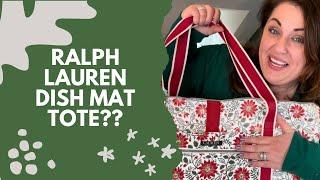 Ralph Lauren Dish Mat TOTE BAG??? Yup. #sewing #tutorial