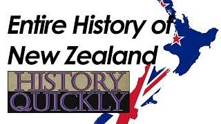 Entire History of New Zealand ll History Quickly