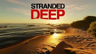 Stranded deep......lets start are ocean adventure