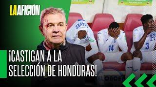 Concacaf sanciona a selección de Honduras tras agresión a Javier Aguirre