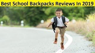 Top 3 Best School Backpacks Reviews In 2020