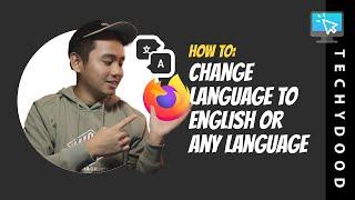  How to change Firefox browser language to English or any language (2021)