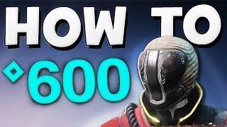 Destiny 2 - How to Get 600 Power Level Super Quick (Guide) !