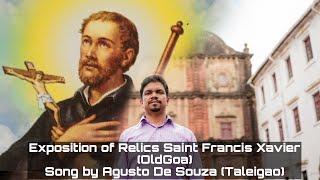 Sam Francis Xaviera | Saint Francis Xavier | Goencho Saib | Exposition of Relics OldGoa Goa