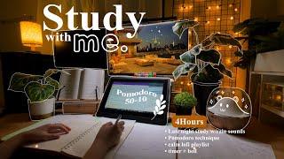 4-HOURLate Night Study With Me • Rain sounds + Lofi bgm • Pomodoro 50-10 • Day136