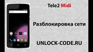 Tele2 Midi.  Разблокировка Tele2 Midi