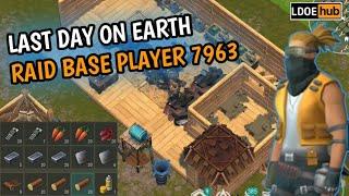 Last Day on Earth Survival | Raid Base Player 7963