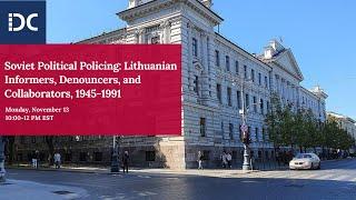 Informers, Special Agents, and Other Collaborators with the MGB/KGB in the Lithuanian SSR, 1944-1991