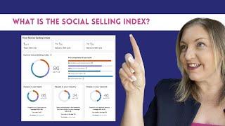 What is the Social Selling Index (Podcast Episode)