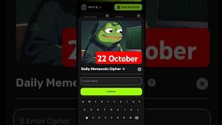 Memes Daily Memecoin Cipher Today  Daily code Cipher Code 22 October| #memes #combo #code