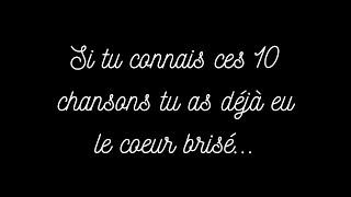 Si tu connais ces 10 chansons tu as déjà eu le cœur brisé