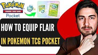 How To Equip Flair In Pokemon TCG Pocket (Full Guide)