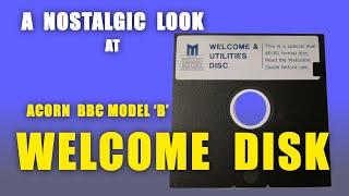 Welcome to the Beeb: A Nostalgic Look at the BBC Model B's Introduction Disk