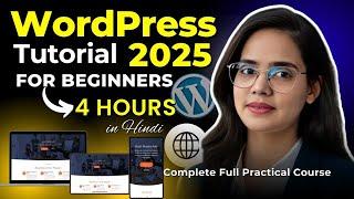 WordPress Tutorial for Beginners in Hindi (2025) | Create a WordPress Website from Scratch!