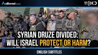 Many Syrian Druze Pleased With Netanyahu's Threats: "We Are Grateful to Israel" | KAN 11