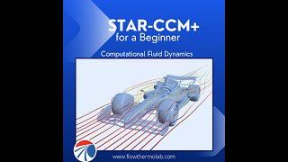 StarCCM+ a Beginners course