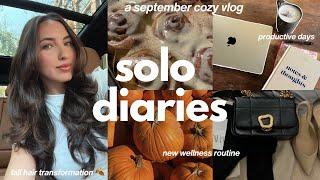 SOLO DIARIES | cozy september autumn vlog ️reinvent yourself, balancing hormones + new hair 