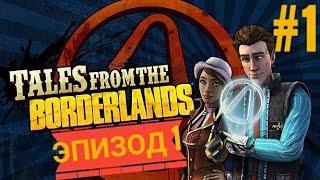 Tales From The Borderlands GAMEPLAY | Episode 1 Part 1