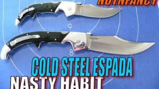 Cold Steel Espada Large:  "Nasty Habit" by Nutnfancy