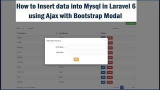 How to Insert data into Mysql in Laravel 6 using Ajax with Bootstrap Modal