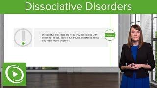 Dissociative Disorders: Definitions & Types – Psychiatry | Lecturio