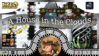 [~Dragon of Metal~] #3 A House in the Clouds - Diggy's Adventure