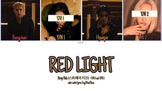 STRAY KIDS (BANGCHAN, HYUNJIN) 'RED LIGHT'- You As A Member [Karaoke] || 4 Members Ver.